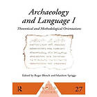 Roger Blench, Matthew Spriggs: Archaeology and Language I