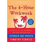 Timothy Ferriss: 4-Hour Workweek, Expanded And Updated