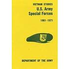 Colonel Francis J Kelly: U.S. Army Special Forces: 1961-1971