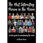 Thomas Vernon: The Most Interesting Person in the Room