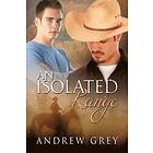 Andrew Grey: An Isolated Range Volume 5