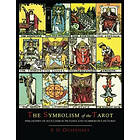 P D Ouspensky: The Symbolism of the Tarot [Color Illustrated Edition]