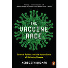 Meredith Wadman: Vaccine Race