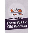 Ellery Queen: There Was an Old Woman