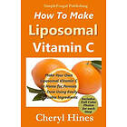 Cheryl Hines: How to Make Liposomal Vitamin C