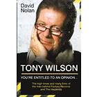 David Nolan: Tony Wilson