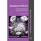 B McConachie: Engaging Audiences