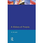 H W Koch: History of Prussia, a