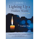 Valerie Free: Lighting Up a Hidden World