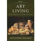 Alexander Nehamas: The Art of Living