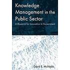 David E McNabb: Knowledge Management in the Public Sector