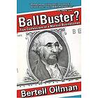 Bertell Ollman: Ball Buster?
