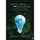 Richard A Gershon: Digital Media and Innovation