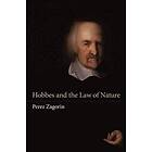 Perez Zagorin: Hobbes and the Law of Nature
