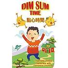 Siu Ting Tsang, Andrew Ke-Ping Sun: Dim Sum Time Cantonese: With Traditional Chinese Characters Along with English and Cantonese Jyutping