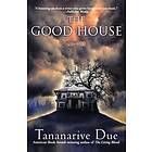 Tananarive Due: Good House