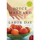 Joyce Maynard: Labor Day