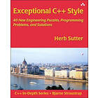 Herb Sutter: Exceptional C++ Style: 40 New Engineering Puzzles, Programming Problems, and Solutions