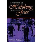 Jr McCagg William O: A History of Habsburg Jews, 1670-1918