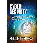 Phillip Ferraro: Cyber Security