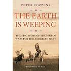 Peter Cozzens: The Earth is Weeping