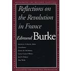 Edmund Burke, Frank M Turner: Reflections on the Revolution in France