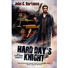 John G Hartness: Hard Day's Knight