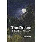 Max Zeller: The Dream
