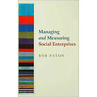Rob Paton: Managing and Measuring Social Enterprises