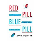 David Neiwert: Red Pill, Blue Pill