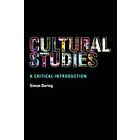 Simon During: Cultural Studies: A Critical Introduction