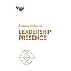 : Leadership Presence (HBR Emotional Intelligence Series)