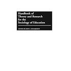 John Richardson: Handbook of Theory and Research for the Sociology Education