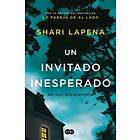 Shari Lapena: Un Invitado Inesperado / An Unwanted Guest
