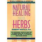 Humbart Smokey Santillo Nd: Natural Healing with Herbs: The Complete Reference B