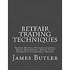 James Butler: Betfair Trading Techniques