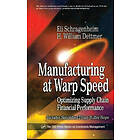 Eli Schragenheim, H William Dettmer: Manufacturing at Warp Speed