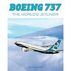 Daniel Dornseif: Boeing 737: The World's Jetliner