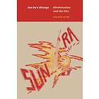 William Sites: Sun Ra's Chicago