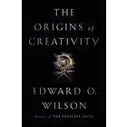 Edward O Wilson: The Origins of Creativity