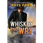 Rhys Ford: Whiskey and Wry