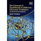 Bert Tieben: The Concept of Equilibrium in Different Economic Traditions