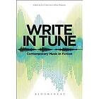 Dr Erich Hertz, Dr Jeffrey Roessner: Write in Tune: Contemporary Music Fiction