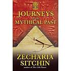 Zecharia Sitchin: Journeys to the Mythical Past