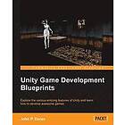 John P Doran: Unity Game Development Blueprints