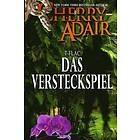 Cherry Adair: Das Versteckspiel