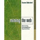 Soumen Chakrabarti: Mining the Web