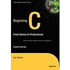 Ivor Horton: Beginning C: From Novice to Professional 4th Edition