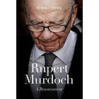 Rodney Tiffen: Rupert Murdoch