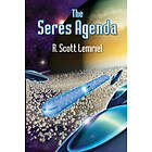 Robert Scott Lemriel: The Seres Agenda